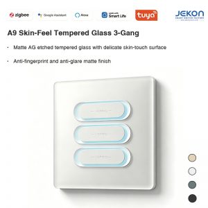 A9 Tuya Zigbee Skin-Feel AG Etched Tempered Glass 3 Gang Smart Touch Switch, 6mm Ultra Thin Panel, Anti-Glare Anti-Fingerprint, 110V-250V Wide Voltage, 4 Optional Luxury Colors