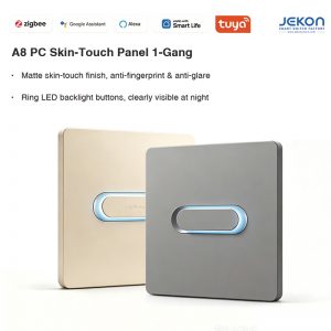 A8 Tuya Zigbee 1 Gang Matte PC Skin Touch Smart Wall Switch, Ultra Slim 6mm Panel, Ring LED Night Backlight, AC110V-250V Wide Voltage, 4 Optional Premium Colors