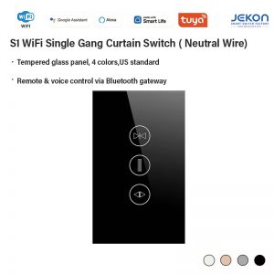 US Standard S1 WiFi Single Gang Smart Curtain Touch Switch Neutral Live Wire Required, CB3S WiFi Module Direct Connection, Auto Open/Stop/Close Curtain Control, Tempered Glass Backlight Touch Panel, Alexa Google Assistant Voice Control, Tuya Smart Life APP Remote Timing Control, 4 Colors White/Grey/Gold/Black For Roller Blinds Motor
