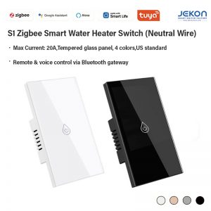 US Standard S1 Zigbee Smart Water Heater Touch Switch Neutral Live Wire Required, 20A High Power For Electric Water Heater & Heater Load, Zigbee 3.0 ZS3L Module Tempered Glass Touch Panel, Alexa Google Assistant Voice Control, Tuya Smart Life APP Remote Timing Control, 4 Colors White/Grey/Gold/Black For Home Bathroom Heating Control